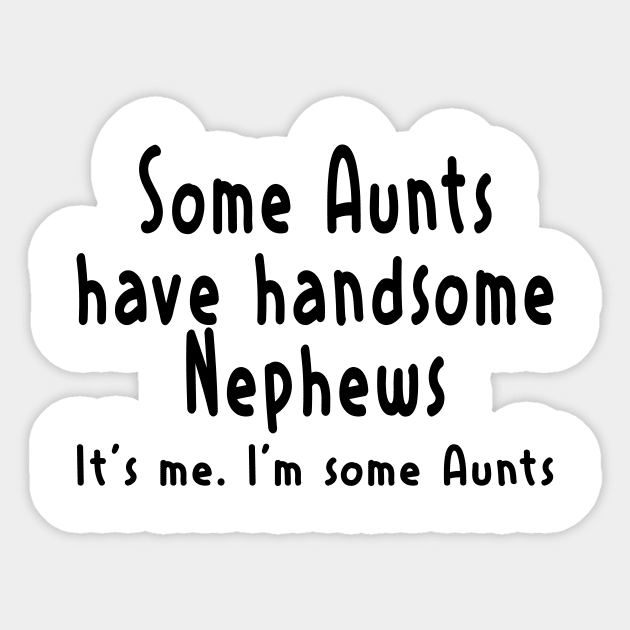 Funny aunt and nephew shirts deals